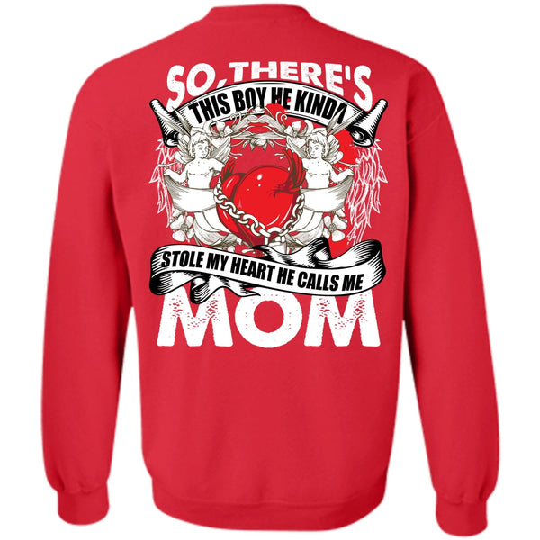 Stole My Heart T Shirt, I Love Mom Sweatshirt