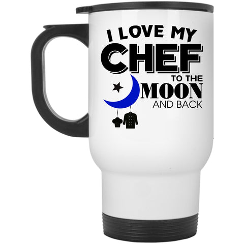 Gift For Chef's Husband Travel Mug, I Love My Chef Mug