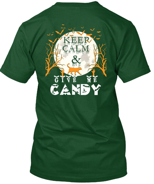 Keep Calm And Give Me Candy T Shirt, I Love Christmas T Shirt
