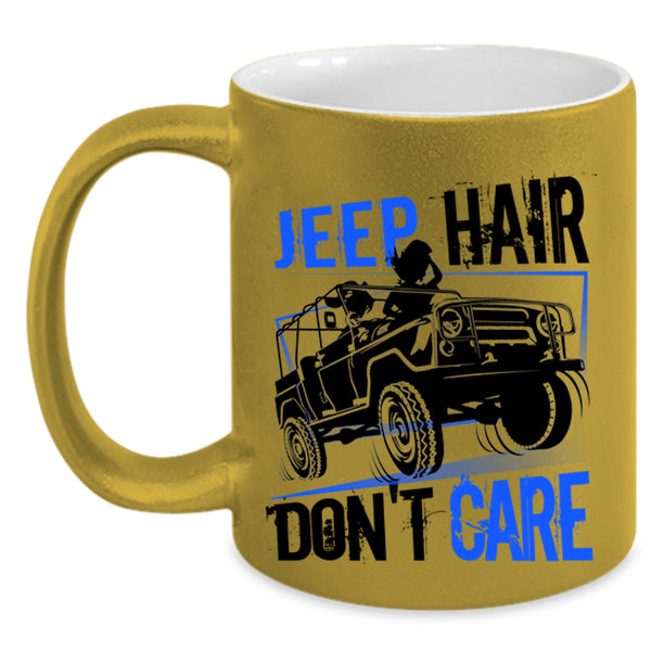 Cool Gift For Jeep Driver Coffee Mug, Jeep Hair Don't Care Accent Mug