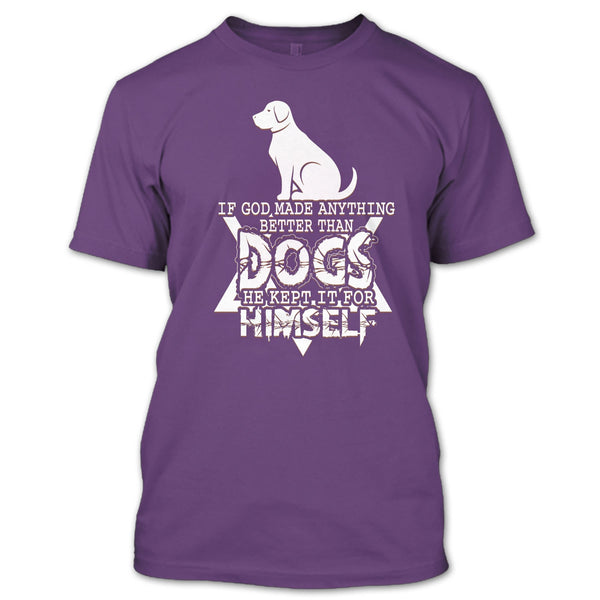 Better Than Dog T Shirt, Coolest Dog T Shirt
