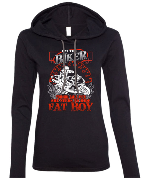 I'm The Biker T Shirt, Ride Fat Boy T Shirt (Anvil Ladies Ringspun Hooded)