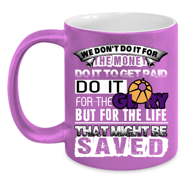 We Don't Do It For The Money Coffee Mug, Cool Job Title Coffee Cup