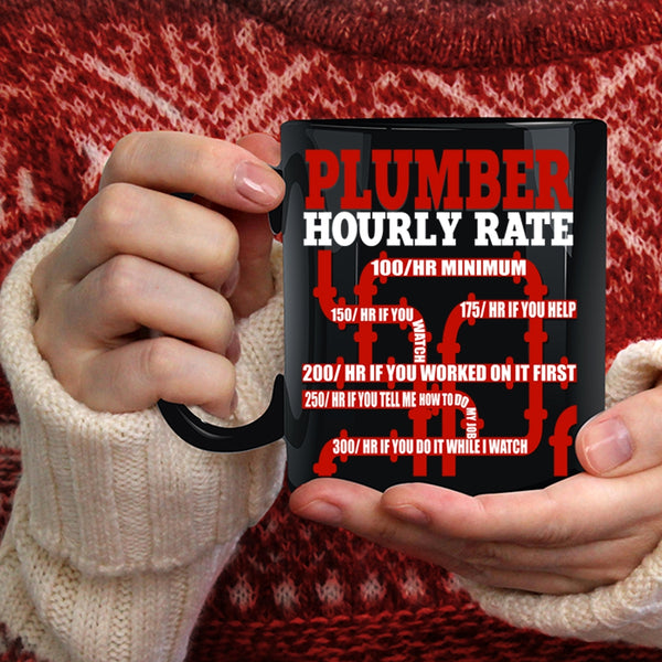 Plumber Hourly Rate Coffee Mug, Awesome Plumber Coffee Cup
