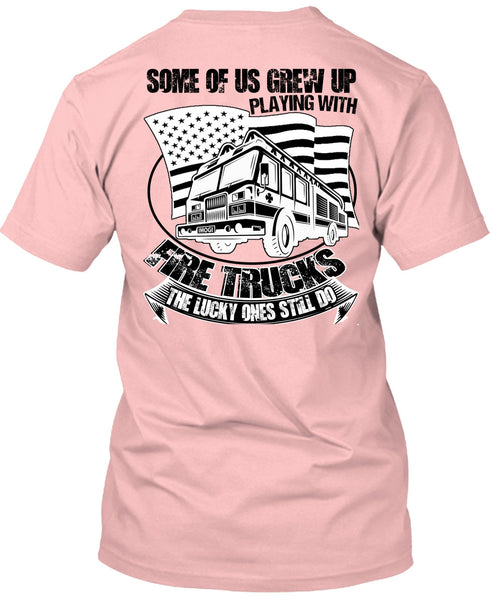 Playing With Fire Trucks T Shirt, Being A Firefighter T Shirt