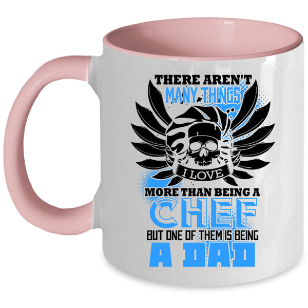 I Love Being A Dad Coffee Mug, I Love Being A Chef Accent Mug