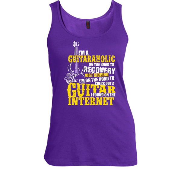 I'm A Guitaraholic T Shirt, I Found In The Internet Tank Top