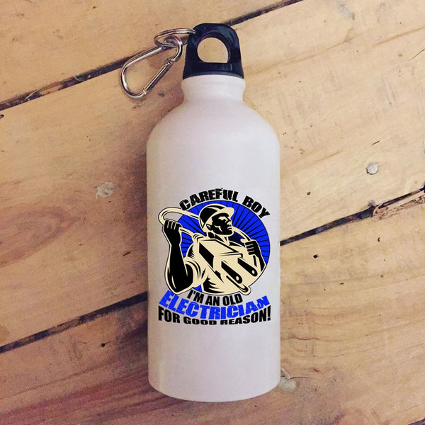 Carefull Boy 20 oz Stainless Steel Bottle,I'm An Old Electrician For Good Reason Outdoor Sports Water Bottle