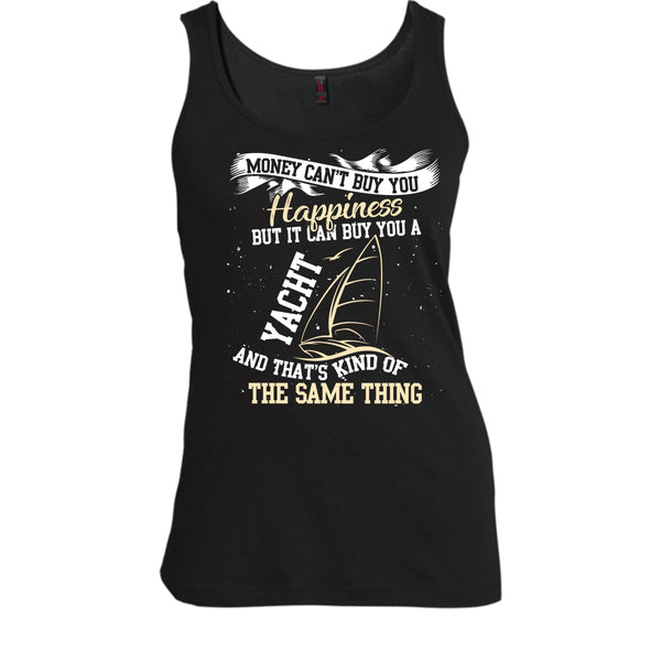 Money Can't Buy Happiness T Shirt, It Can Buy You A Yacht T Shirt, Cool T Shirt