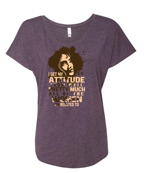 Well Pretty Much All Of The Women T Shirt, Being A Girlfriend T Shirt, Cool Shirt (Ladies' Triblend Dolman Sleeve)