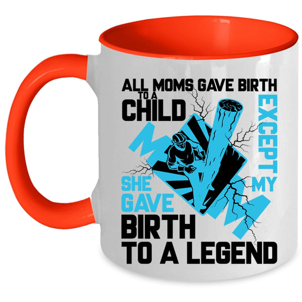 My Mom Gave Birth To A Lineman Coffee Mug, All Moms Gave Birth To A Child Accent Mug