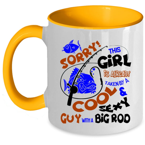 Big Rod Coffee Mug, This Girl Is Already Taken By A Cool Guy Accent Mug