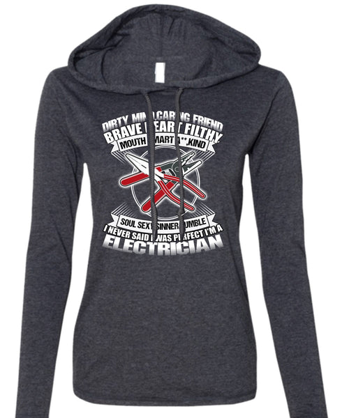 I'm An Electrician T Shirt, I Love Electrician T Shirt (Anvil Ladies Ringspun Hooded)