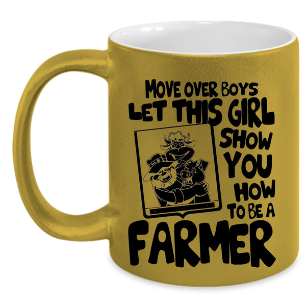 Cute Farmer Coffee Mug, This Girl Show You How To Be A Farmer Accent Mug
