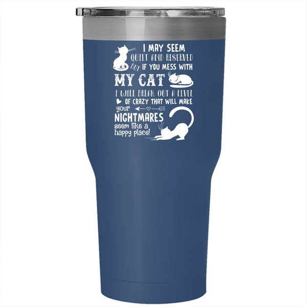 Don't Mess with My Cat Tumbler, Awesome Cats Mug