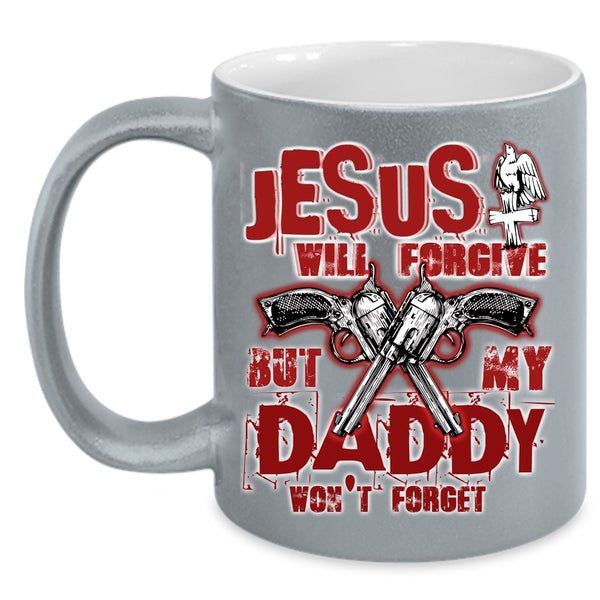 My Daddy Coffee Mug, Best Gift For My Son Coffee Cup