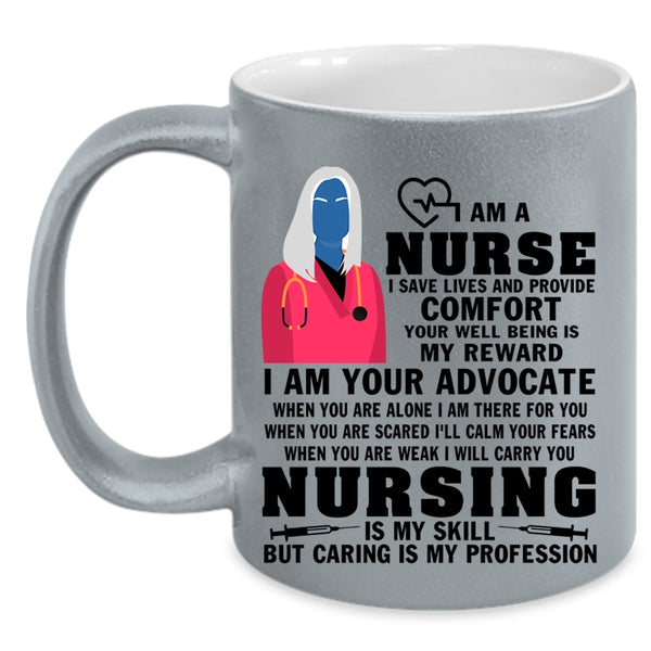 Nursing Is My Skill Coffee Mug, I Am A Nurse Accent Mug