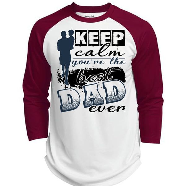 Keep Calm You're The Best Dad Ever T Shirt, I Love Dad T Shirt, Awesome T-Shirts  (Polyester Game Baseball Jersey)