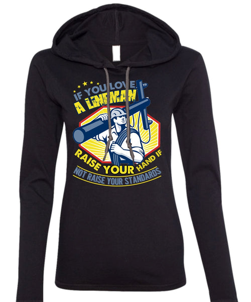 You Love A Lineman T Shirt, Your Hand T Shirt (Anvil Ladies Ringspun Hooded)