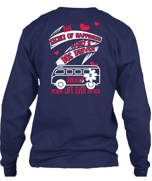 Marry A Bus Driver T Shirt, You Life Ever After T Shirt