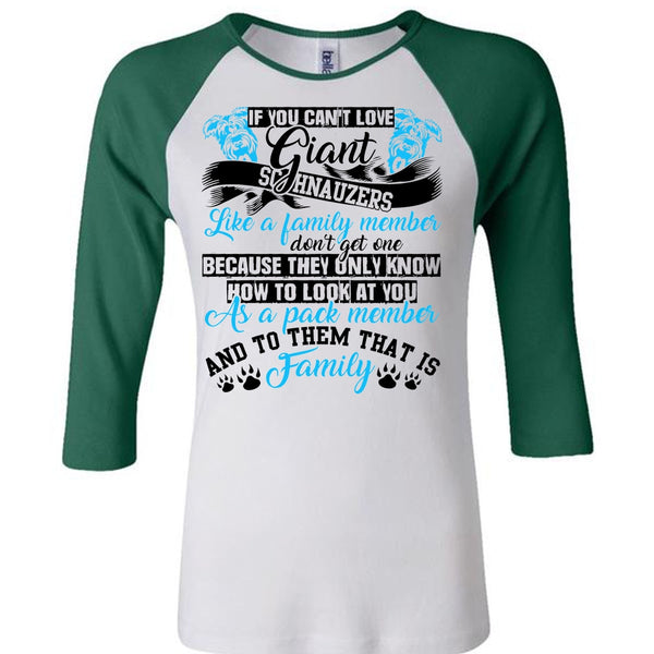 You Can't Love Giant Schnauzers T Shirt, I Love Dog T Shirt, Awesome T-Shirts