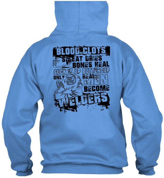 Real Men Become Welders T Shirt, I Love Welding T Shirt
