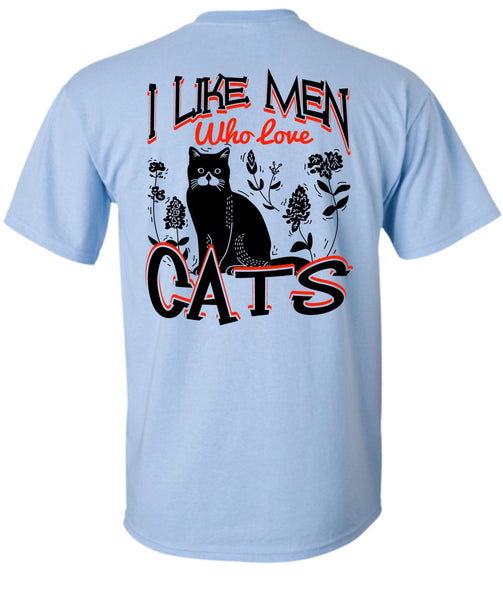 I Like Men Who Love Cats T Shirt, I Love Cats T Shirt