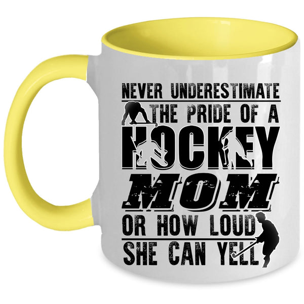 Cute Hockey Mom Coffee Mug, The Pride Of A Hockey Mom Accent Mug