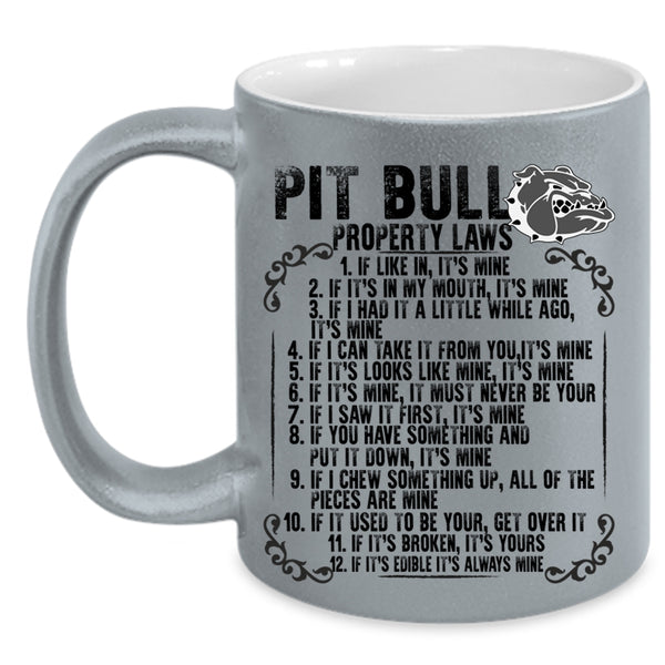 Cool Pitbull Owner Coffee Mug, Pit Bull Property Laws Accent Mug