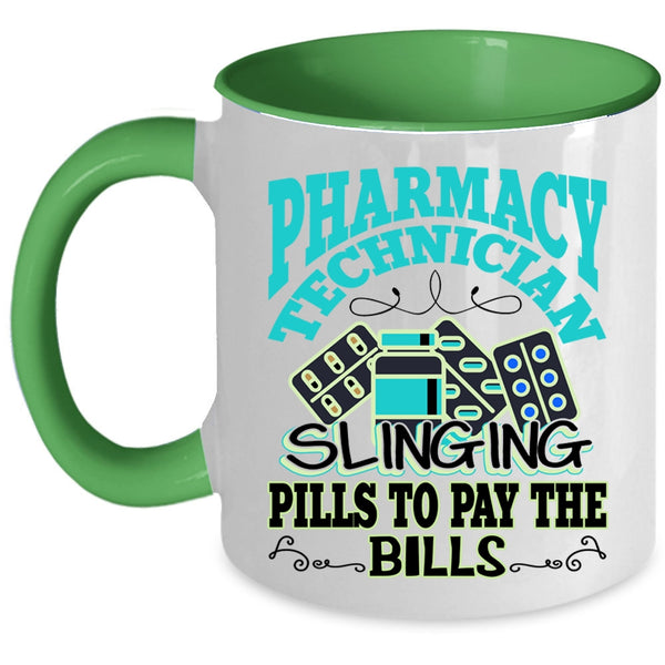 Slinging Pills To Pay The Bills Coffee Mug, Pharmacy Technician Accent Mug