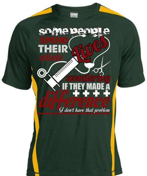 They Made A Difference T Shirt, Being A Nurse T Shirt, Cool Shirt