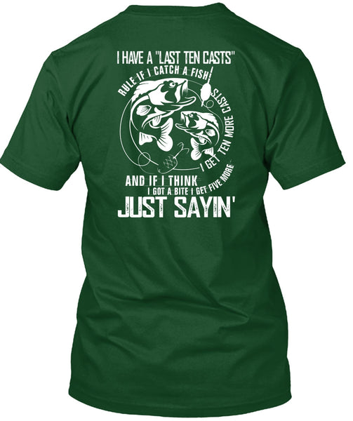 I Catch A Fish T Shirt, Being A Fisher T Shirt