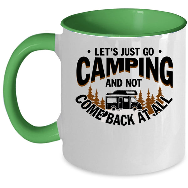 Funny Gift For Camper Coffee Mug, Let's Just Go Camping Accent Mug