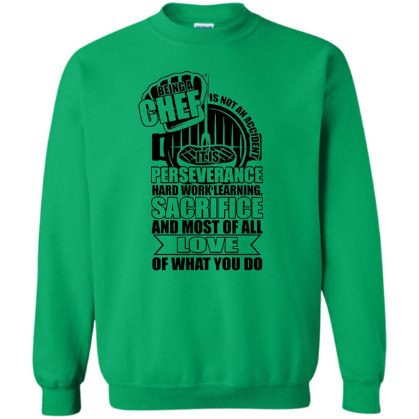 Coolest Chef Ever T Shirt, Being A Chef Sweatshirt