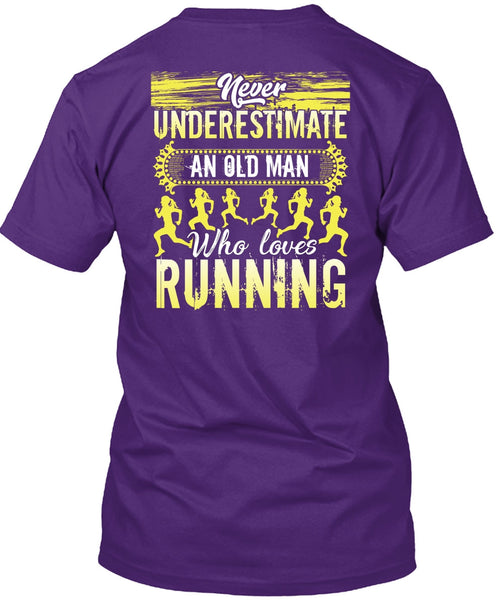 Old Man Who Loves Running T Shirt, Being A Runner T Shirt