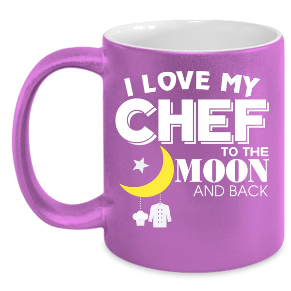 I Love My Chef Coffee Mug, Gift For Chef's Husband Coffee Cup