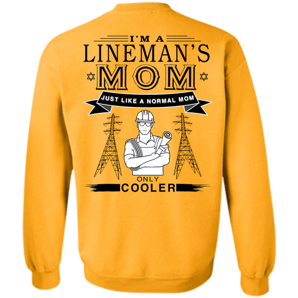 Being A Lineman T Shirt, I'm A Lineman's Mom Just Like A Normal Mom Sweatshirt