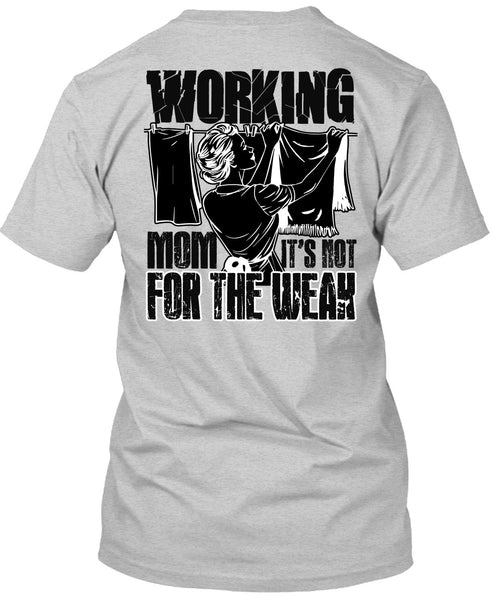 Working Mom T Shirt, I Love Mom T Shirt