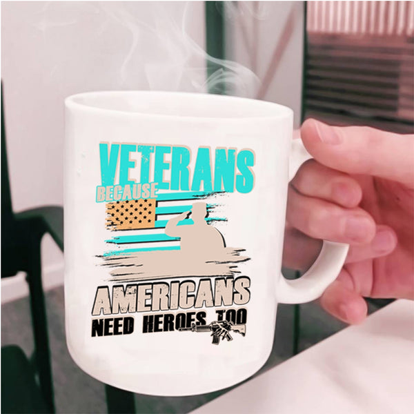 Cool Gift For Americans Coffee Mug, Veterans Cup