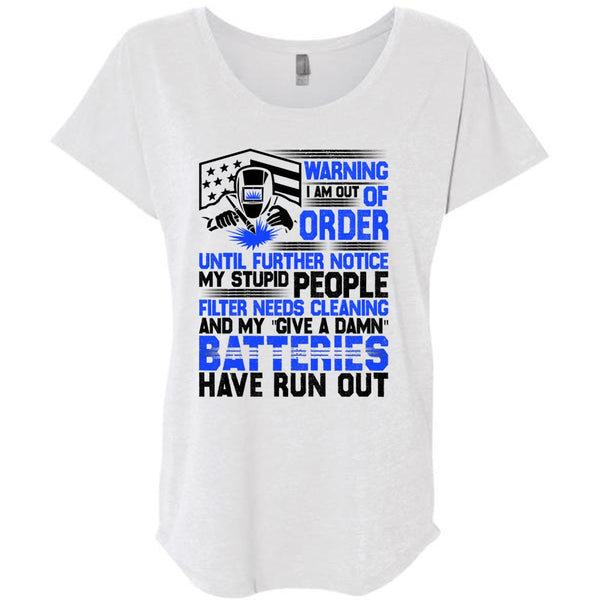 I Am Out Of Order T Shirt, I Love Welding T Shirt, Awesome T-Shirts