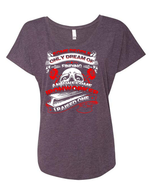Awesome Ironworker T Shirt, Being An Ironworker T Shirt, Cool Shirt (Ladies' Triblend Dolman Sleeve)