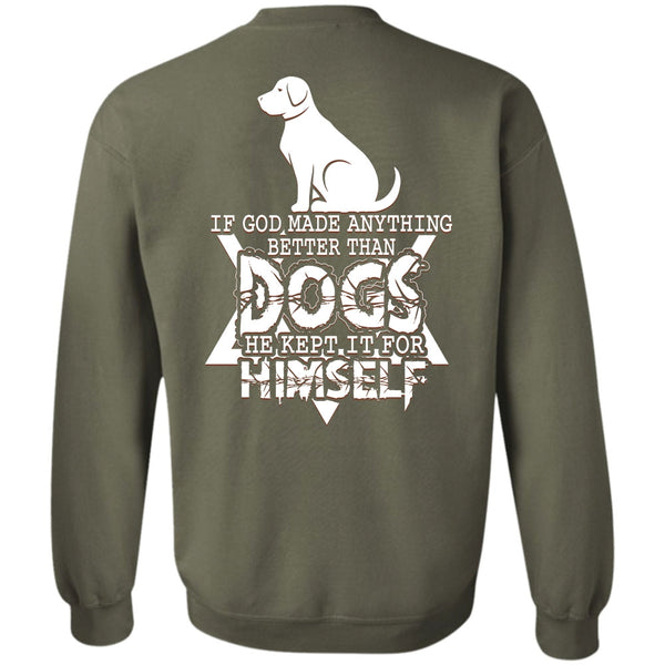 He Kept It For Himself T Shirt, I Love Dog Sweatshirt