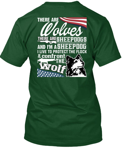 Confront The Wolf T Shirt, I'm A Sheepdog T Shirt