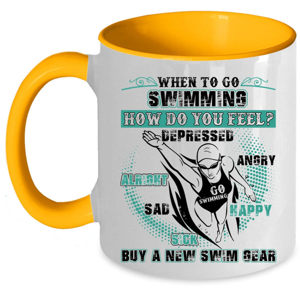 Funny Swim Coffee Mug, When To Go Swimming How Do You Feel Accent Mug