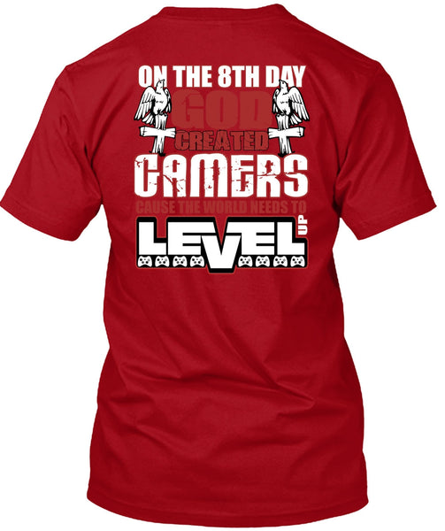 God Created Gamers T Shirt, The World Needs To Level Up T Shirt