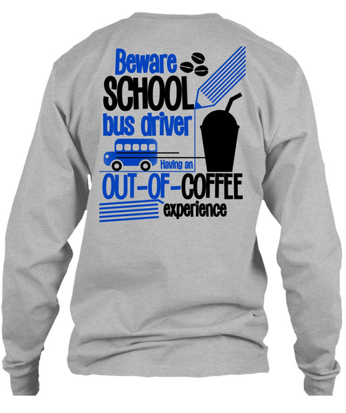 Beware School Bus Driver T Shirt, I Love Bus T Shirt