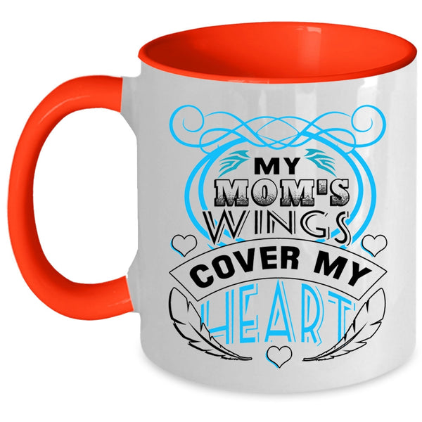 I Love My Mom Coffee Mug, My Mom's Wings Cover My Heart Accent Mug