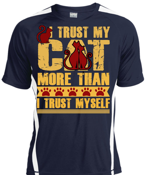 I Trust My Cat More T Shirt, I Trust Myself T Shirt, Cool Shirt