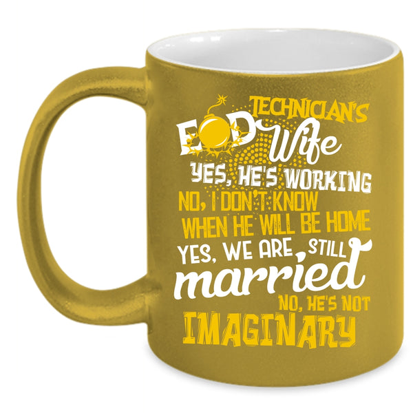 EOD Technician's Wife Coffee Mug, Cool Just Married Coffee Cup