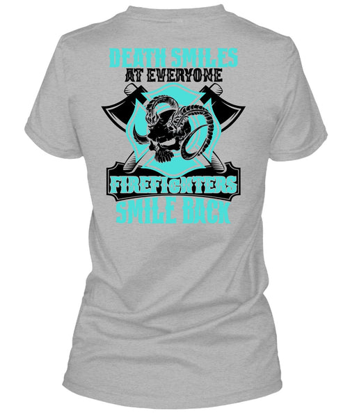 Firefighters Smile Back T Shirt, I Love Firefighter T Shirt